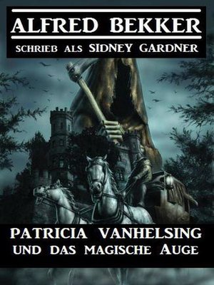 cover image of Patricia Vanhelsing und das magische Auge